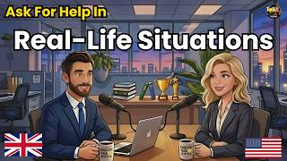 How to Ask for Help in Everyday Situations in English | English Conversation Practice
