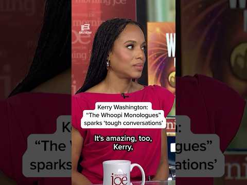 Kerry Washington: “The Whoopi Monologues” sparks ‘tough conversations’