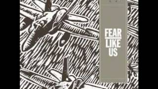 Fear Like Us - When We Close Our Eyes To Cross Streets