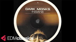 Dark Monks - Insane (Steve Murano Vocal Remix) (2002)