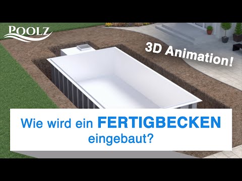 Wie wird ein FERTIGBECKEN eingebaut? | www.poolz.at