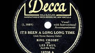 1945 HITS ARCHIVE: It’s Been A Long Long Time - Bing Crosby &amp; Les Paul (a #1 record)