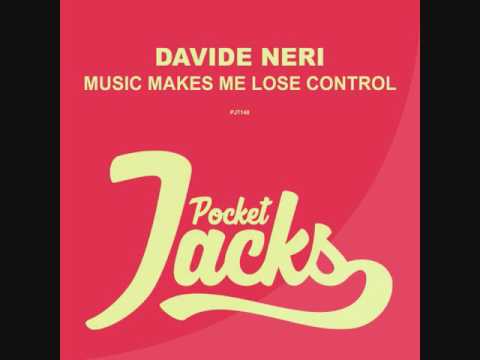 Davide Neri - Music Makes Me Lose Control [PJT148]