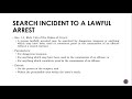 SEARCH INCIDENT TO A LAWFUL ARREST