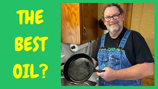 Which Oil Do You Use To Season Your Cast Iron Skillet