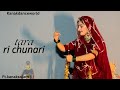 Tara Ri Chunari Dance By Kanaksolanki Kanakdanceworld Rajasthani Dance Rajasthani Song
