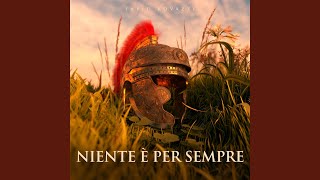 Niente È Per Sempre Lyrics English Translation