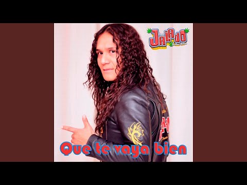 Que Te Vaya Bien