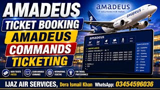 Amadeus ticket booking - Amadeus commands ticketing - Amadeus air ticketing course