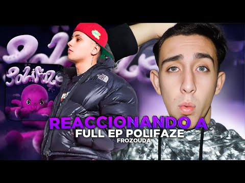 REACCIONANDO al FULL EP POLIFAZE  Frozouda