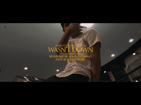 JYSA BP FT. ILLPHATIC, MICCZ - WASN'T DOWN