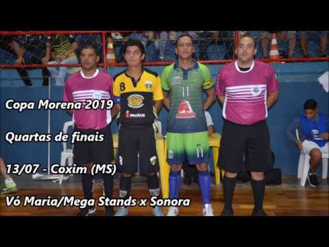 Sonora x Vó Maria/Mega Stands - Quartas de Final - Copa Morena 2019
