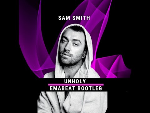 Sam Smith - Unholy (EMABEAT Bootleg) (F1 Master)