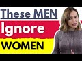 Why High Value Men IGNORE Women MUST WATCH
