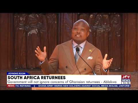South Africa returnees: Government will not ignore concerns of Ghanaian returnees - Ablakwa