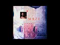 Maze Featuring Frankie Beverly / Just Us (1989)