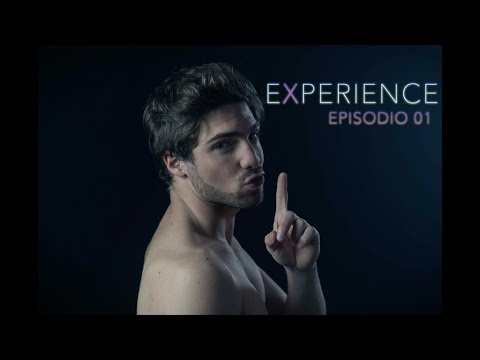 Experience 01 - La prima volta