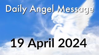 Daily Angel Message - Friday 19 April 2024 😇 A Lucky Day