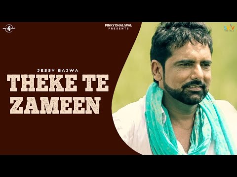 THEKE TE ZAMEEN - JESSY BAJWA | Latest Punjabi Songs 2015 | New Punjabi Songs | @Mad4Music1