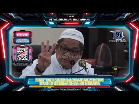 TAZKIRAH : Tipu Helah Bangsa Sintaq (Disangka Syahid Tapi Masuk Neraka) - Ustaz Shamsuri Ahmad