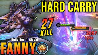 Download lagu 27 Kills!! Hard Carry Fanny Skylark Intense Battle!! - Build Top 1 Global Fanny ~ MLBB mp3