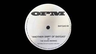 The Sound Marines - Another Sniff Of Batgas [1990]