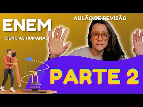 PARTE 2 REVISÃO  ENEM em Ciências Humanas #enem #vestibular #revisao