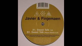 Javier & Finjemaen - Sweet Talk (Phynn Remix) [2006]