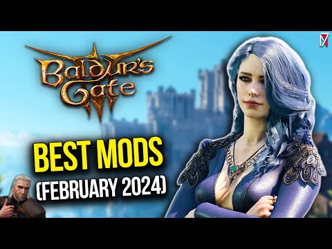 Baldur's Gate 3 - Best Mods You NEED To Try (February 2024)