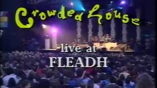 Crowded House WHEN YOU COME Fleadh Fest  94