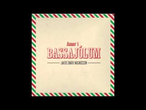 Jakob Smári Magnússon - Mary´s Boy Child - Annar í Bassajólum