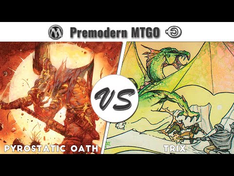 Premodern Test - Pyrostatic Oath vs Trix