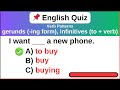 English Grammar Quiz Verb Patterns Verb Gerund Or Verb Infinitive Grammar Test