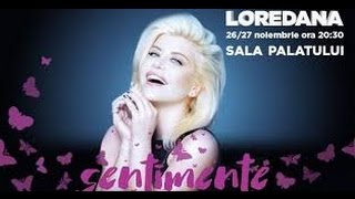 Loredana - Sentimente | LIVE @Sala Palatului Full Concert