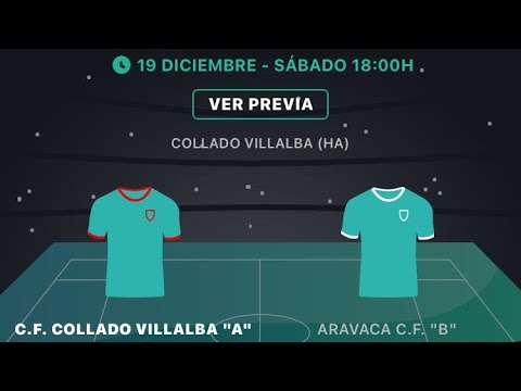 PARTIDO COLLADO VILLALBA VS ARAVACA A LAS 18:00
