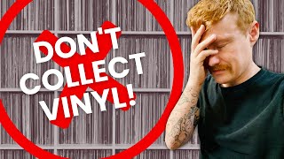 5 Reasons You Should NOT Start a Vinyl Record Collection