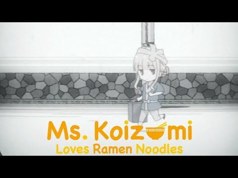 Ms. Koizumi Loves Ramen Noodles Ending