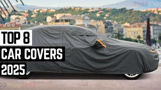 Top 8 Best Car Covers In 2026 [ Updated List ]