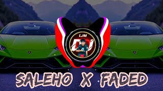 Download lagu DJ ( SALEHO X FADED ) DJ Bass _ New Version LJM Remix 2026 _ LJM DJ Remix #bass #bassboosted #remix  mp3
