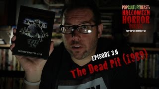 The Dead Pit (1989) - Halloween Horror Picks