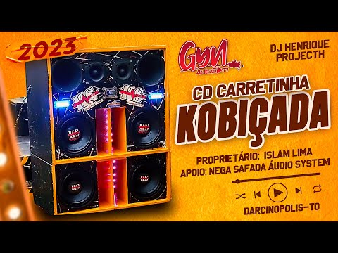 CD CARRETINHA KOBIÇADA 2023 VOL2 DJ HENRIQUE PROJECTH ( Gyn Auto Som )
