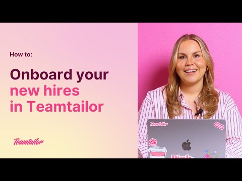 Teamtailor How To: Onboarding New hires