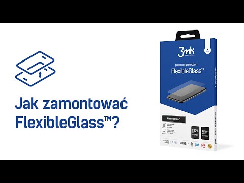 3mk FlexibleGlass™ – Jak zamontować?