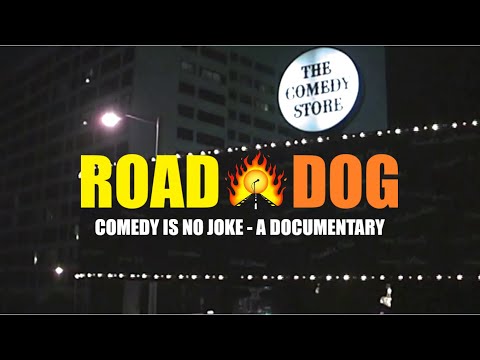 ROAD DOG - COMEDY IS NO JOKE - A DOCUMENTARY