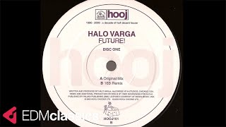 Halo Varga - Future! (Original Mix) (2000)