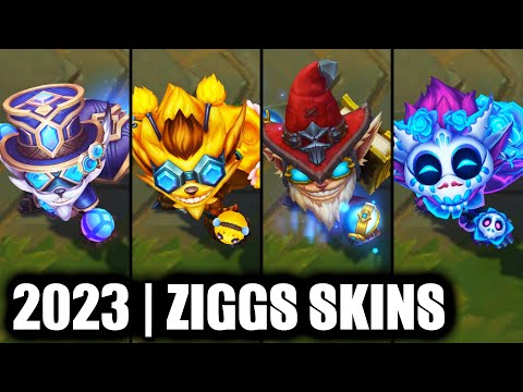ALL ZIGGS SKINS SPOTLIGHT 2023 | League of Legends