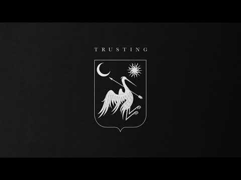 TRUSTING - From Home / Watch time