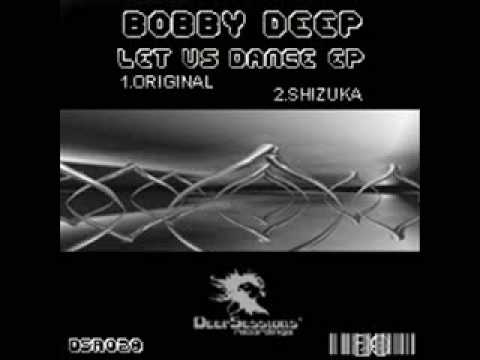 bobby deep let us dance shizuka remix