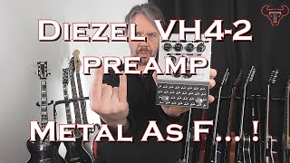 Video thumbnail for Diezel VH4-2 preamp review : Metal As F... by ToroK