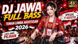Download lagu DJ JAWA FULL BASS ENAK BANGET 🇮🇩 | LAGU LOMBA AGUSTUSAN 2026 | Lagu Jawa Pilihan mp3
